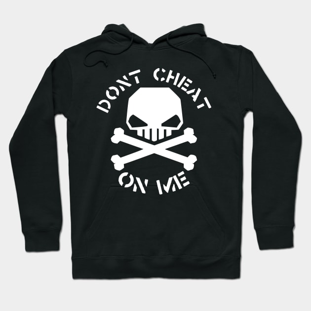 Dont Cheat on Me Hoodie by cowyark rubbark